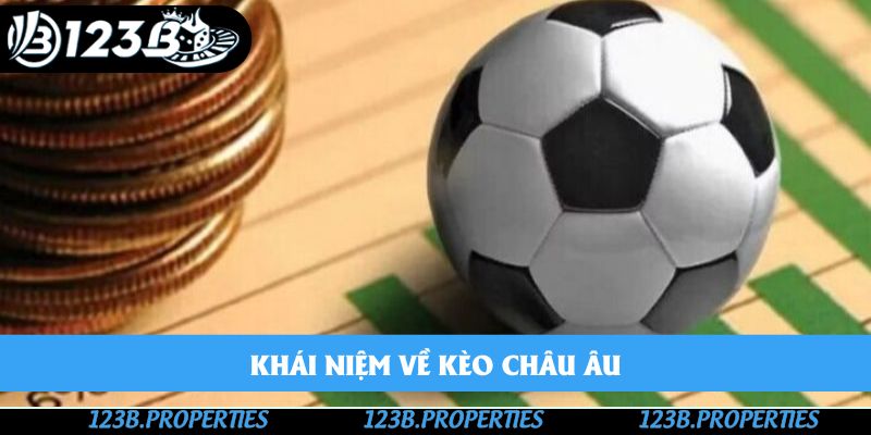 Khái niệm về kèo châu âu