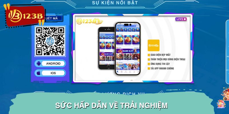 Sức hấp dẫn về trải nghiệm